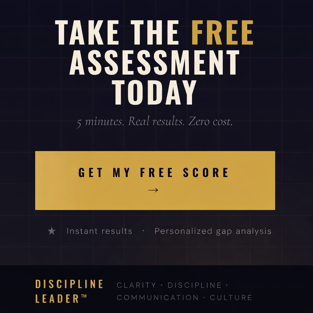 FREE The Disciplined Leader 4 Pillar Leadership Assessment