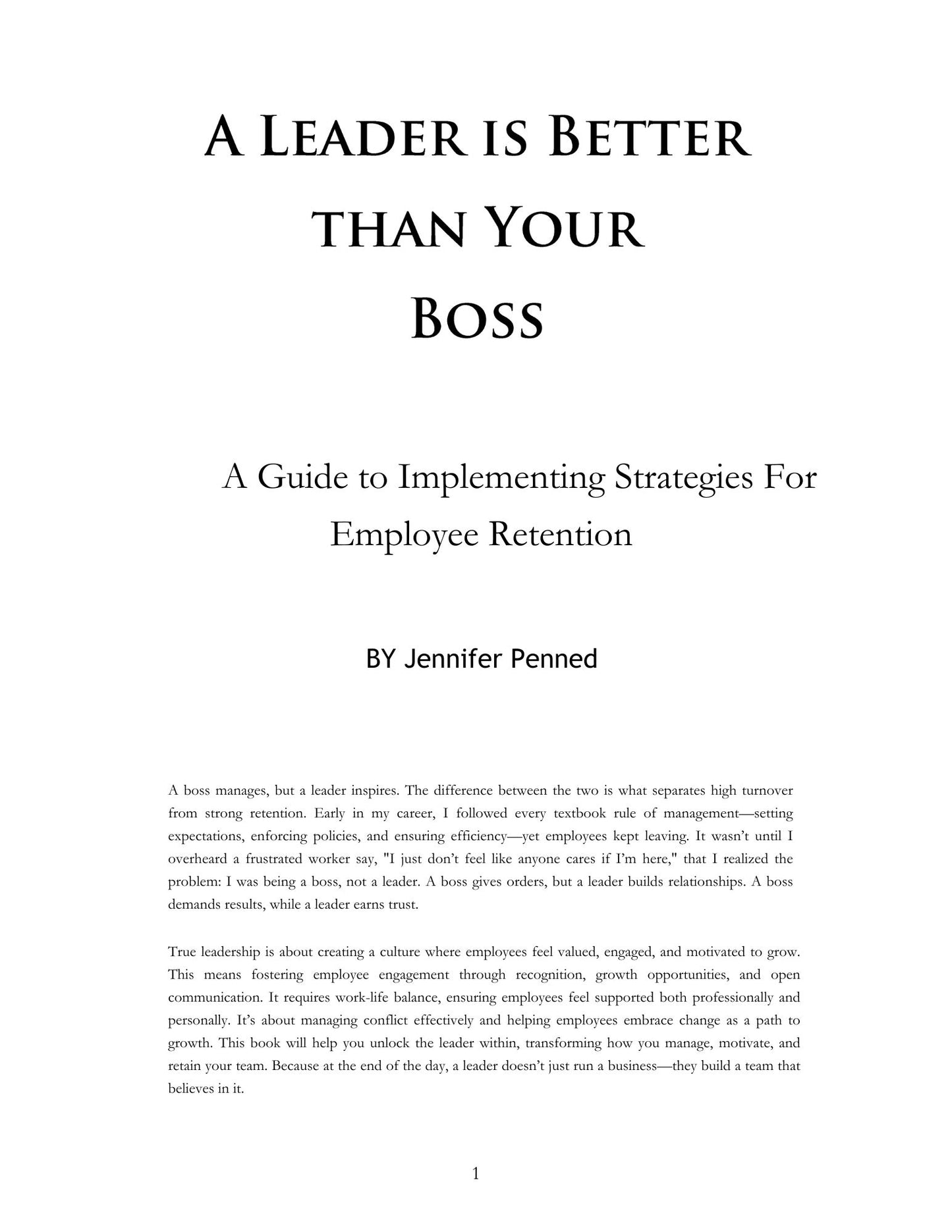 A Leader is Better than Your Boss- Retention Strategy